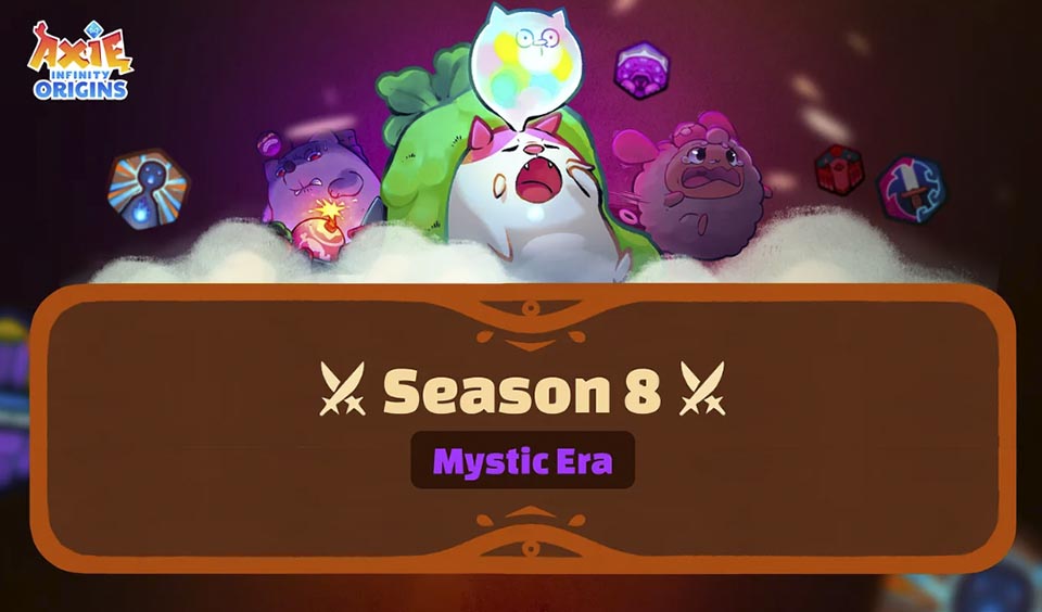 Axie Infinity's Origins Season 8 Mystic Era is Now Live