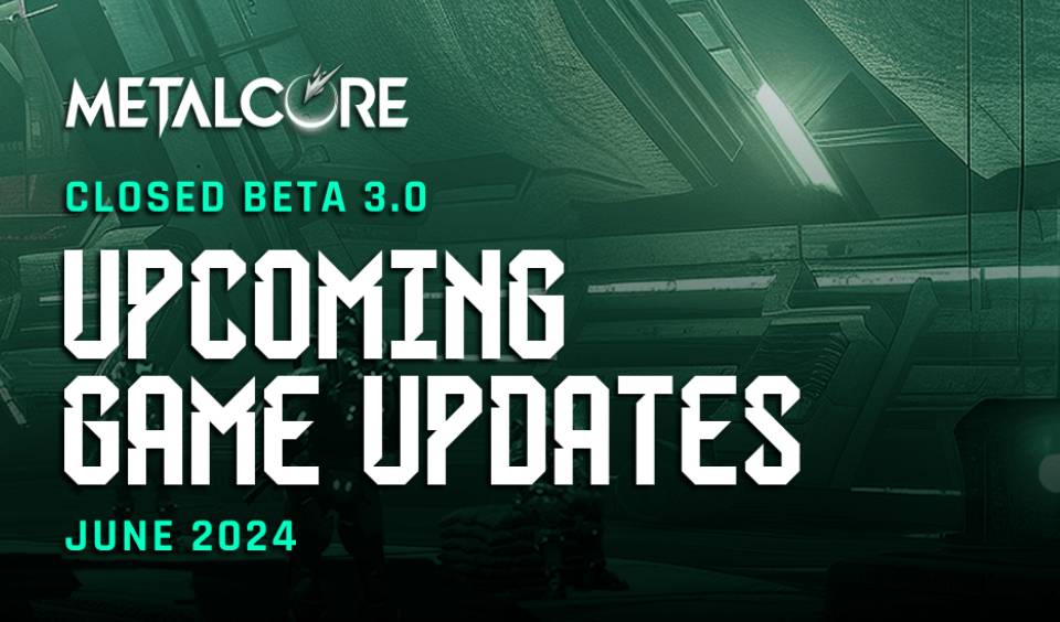 Metalcore to Launch Closed Beta 3 with Huge Updates