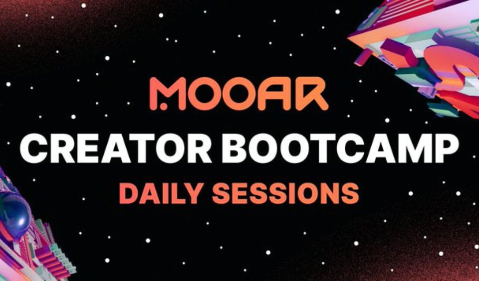 Mooar S2 Creator Bootcamp